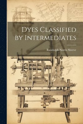 Dyes Classified by Intermediates 1