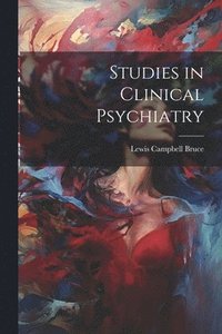 bokomslag Studies in Clinical Psychiatry