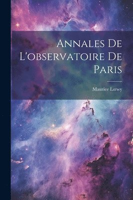 bokomslag Annales De L'observatoire De Paris