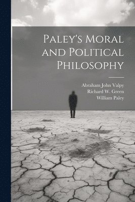 bokomslag Paley's Moral and Political Philosophy