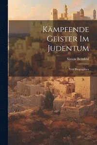 bokomslag Kmpfende Geister Im Judentum
