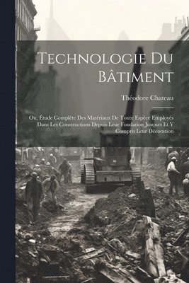 bokomslag Technologie Du Btiment