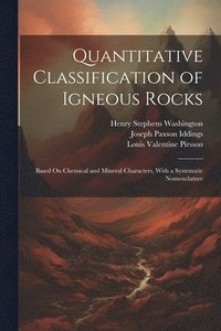 bokomslag Quantitative Classification of Igneous Rocks