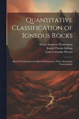 Quantitative Classification of Igneous Rocks 1