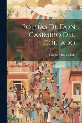 Poesas De Don Casimiro Del Collado 1