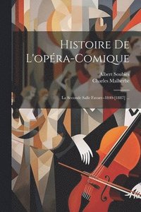 bokomslag Histoire De L'opra-Comique