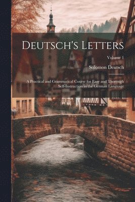 Deutsch's Letters 1