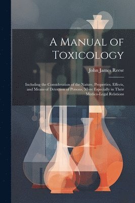 John James Reese - Manual of Toxicology, Häftad