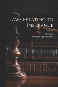 bokomslag Laws Relating to Insurance