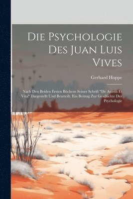 bokomslag Die Psychologie Des Juan Luis Vives