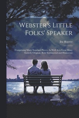 Webster's Little Folks' Speaker 1