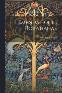 bokomslag Emendationes Horatianae