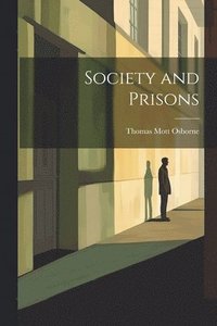 bokomslag Society and Prisons