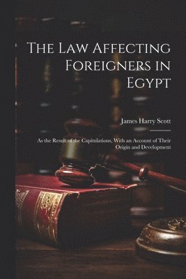 The Law Affecting Foreigners in Egypt 1