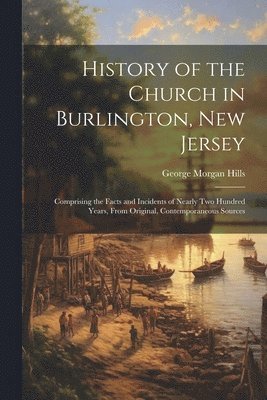 History of the Church in Burlington, New Jersey 1