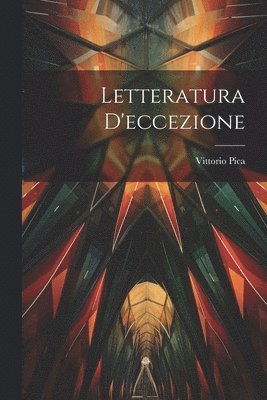 bokomslag Letteratura D'eccezione