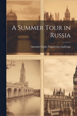 bokomslag Summer Tour in Russia