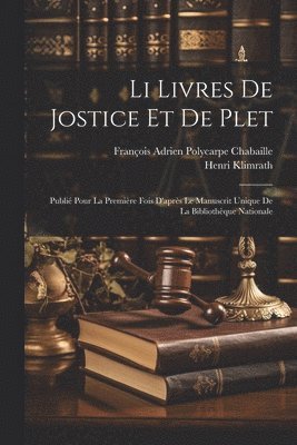 bokomslag Li Livres De Jostice Et De Plet