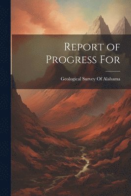 Report of Progress For 1