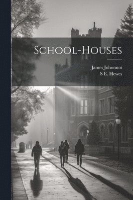 School-Houses 1