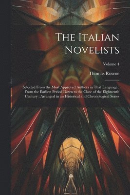 bokomslag The Italian Novelists