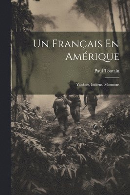 bokomslag Un Franais En Amrique