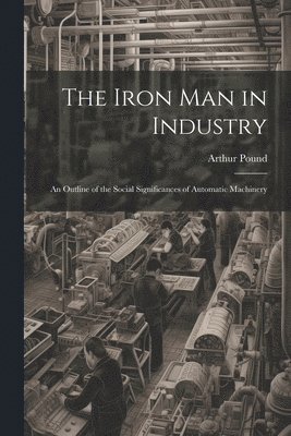 Iron Man in Industry