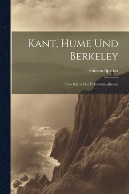 Gideon Spicker - Kant, Hume und Berkeley, Häftad