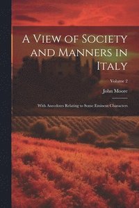 bokomslag View of Society and Manners in Italy