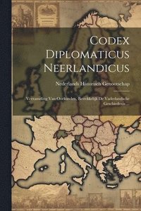 bokomslag Codex Diplomaticus Neerlandicus