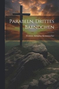 bokomslag Parabeln, Drittes Baendchen