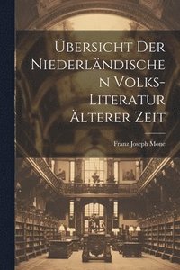 bokomslag bersicht Der Niederlndischen Volks-Literatur lterer Zeit