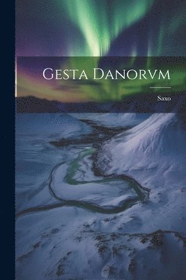 Saxo - Gesta Danorvm, Häftad
