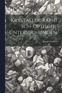 bokomslag Krystallographisch-Optische Untersuchungen