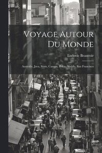 bokomslag Voyage Autour Du Monde