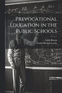 bokomslag Prevocational Education in the Public Schools