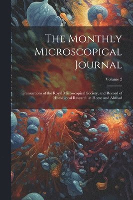 bokomslag Monthly Microscopical Journal