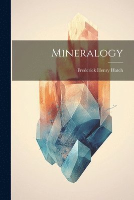 bokomslag Mineralogy