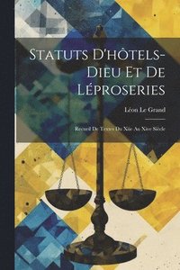 bokomslag Statuts D'htels-Dieu Et De Lproseries
