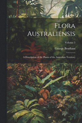 Flora Australiensis
