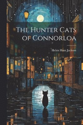 bokomslag The Hunter Cats of Connorloa