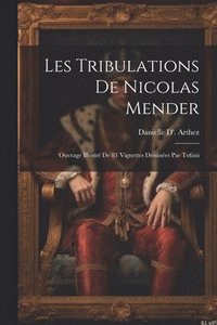 bokomslag Les Tribulations De Nicolas Mender
