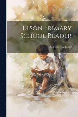 bokomslag Elson Primary School Reader