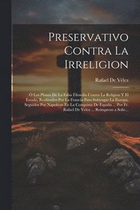 bokomslag Preservativo Contra La Irreligion