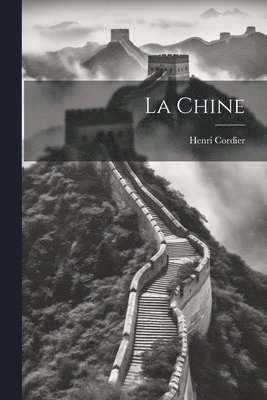 La Chine 1