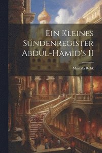 bokomslag Ein Kleines Sndenregister Abdul-Hamid's II