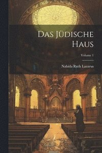 bokomslag Das Jdische Haus; Volume 1