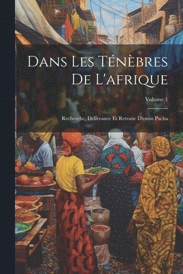 bokomslag Dans Les Tnbres De L'afrique