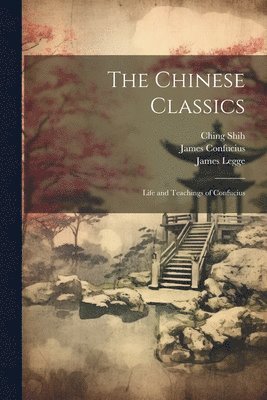 bokomslag The Chinese Classics