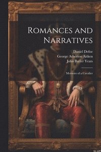bokomslag Romances and Narratives